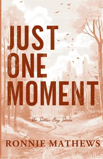 Cover of Just One Moment