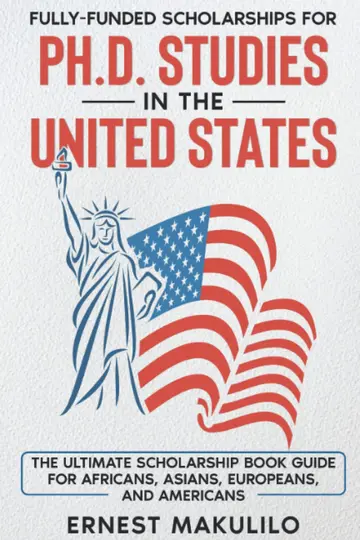 Cover of Ph.D. SCHOLARSHIPS FOR AFRICANS IN THE UNITED STATES
