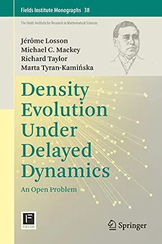 Cover of Density Evolution Under Delayed Dynamics