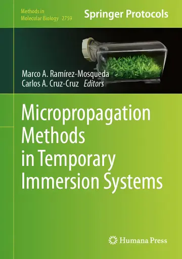 Cover of Micropropagation Methods in Temporary Immersion Systems