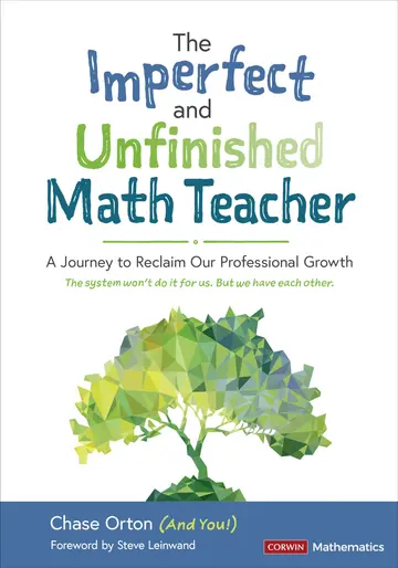 Cover of The Imperfect and Unfinished Math Teacher [Grades K-12]