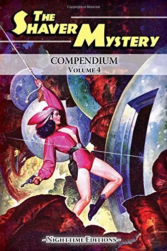 Cover of The Shaver Mystery Compendium. Volume 4