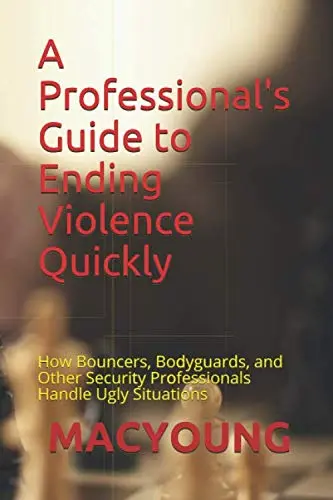 Cover of A Professional's Guide to Ending Violence Quickly