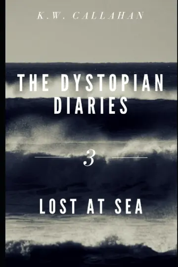 Cover of The Dystopian Diaries - Book 3