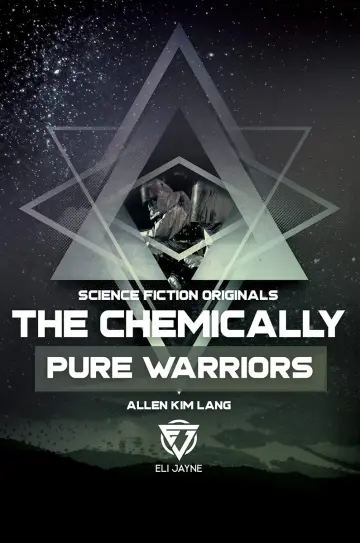 Cover of The Chemically Pure Warriors