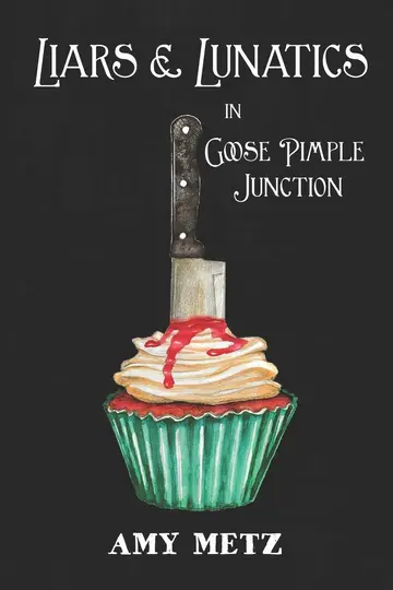 Cover of Liars & Lunatics in Goose Pimple Junction