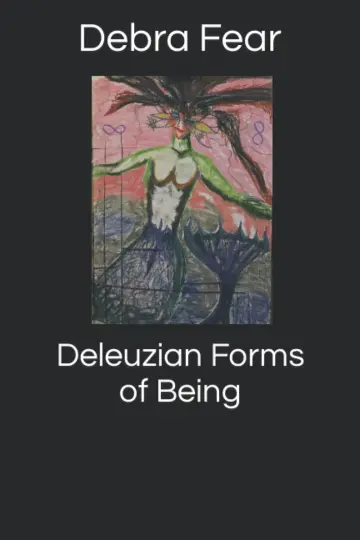 Cover of Deleuzian Forms of Being