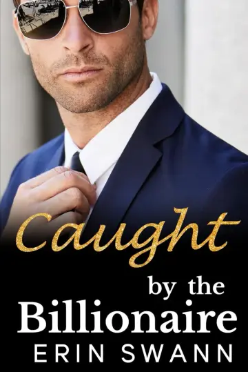 Cover of Caught by the Billionaire
