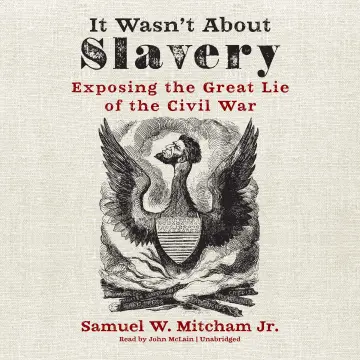 Cover of It Wasn t About Slavery