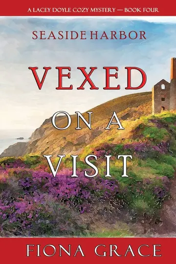 Cover of Vexed on a Visit