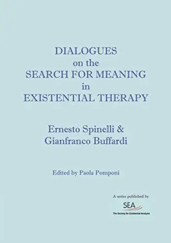Cover of Dialogues on the search for meaning in Existential Therapy