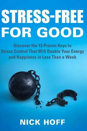 Cover of Stress-Free for Good