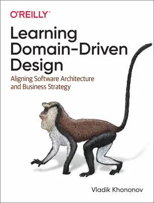 Cover of Learning Domain-Driven Design