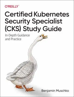 Cover of Certified Kubernetes Security Specialist (CKS) Study Guide
