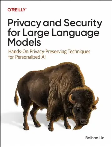 Cover of Privacy and Security for Large Language Models