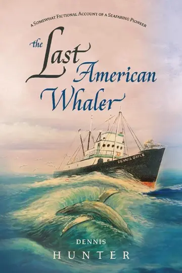 Cover of The Last American Whaler