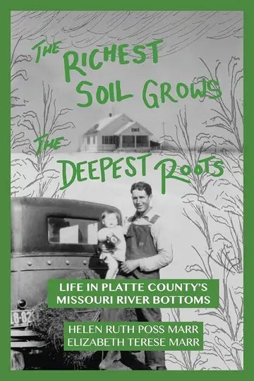 Cover of The Richest Soil Grows the Deepest Roots