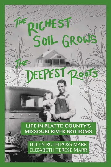 Cover of The Richest Soil Grows the Deepest Roots