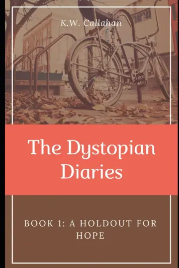 Cover of The Dystopian Diaries - Book 1