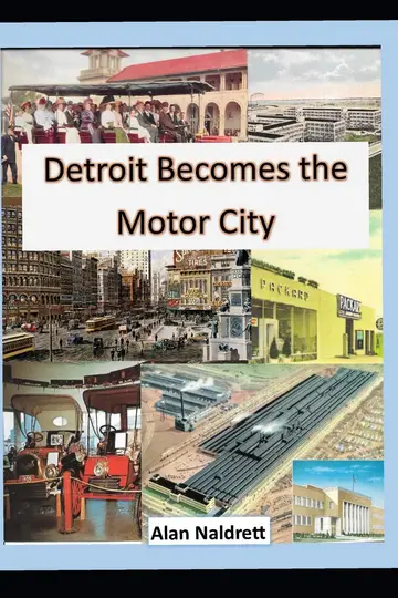 Cover of Detroit Becomes the Motor City