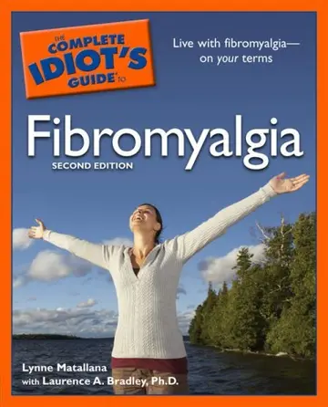 Cover of The Complete Idiot's Guide to Fibromyalgia, 2nd Edition