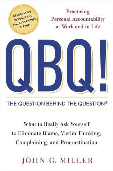 Cover of QBQ! the Question Behind the Question