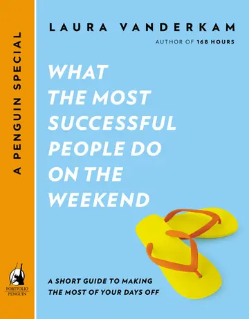Cover of What the Most Successful People Do on the Weekend