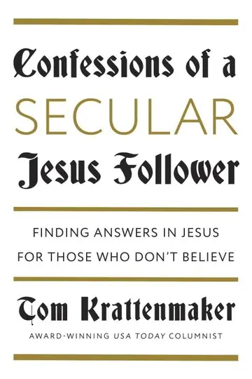 Cover of Confessions of a Secular Jesus Follower