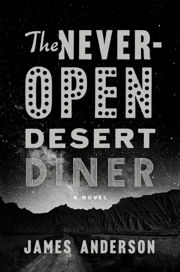 Cover of The Never-Open Desert Diner