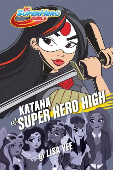 Cover of Katana at Super Hero High
