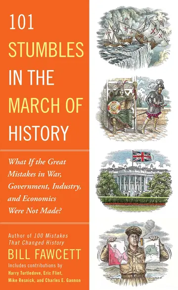 Cover of 101 Stumbles in the March of History