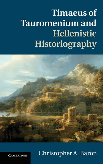 Cover of Timaeus of Tauromenium and Hellenistic Historiography
