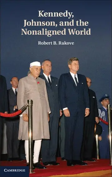 Cover of Kennedy, Johnson, and the Nonaligned World