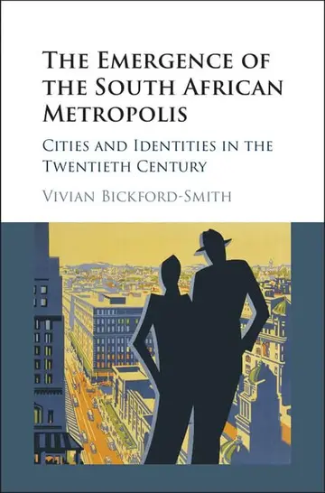 Cover of The Emergence of the South African Metropolis