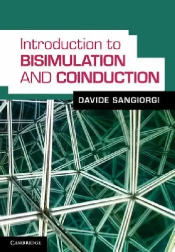 Cover of Introduction to Bisimulation and Coinduction