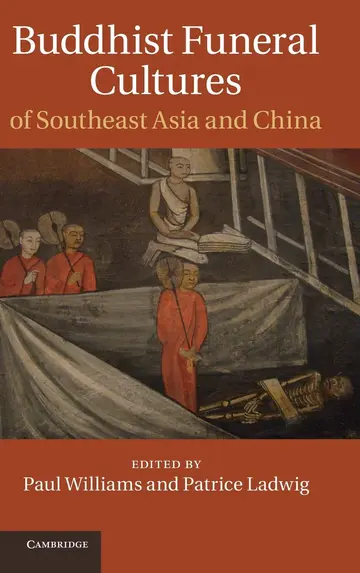 Cover of Buddhist Funeral Cultures of Southeast Asia and China