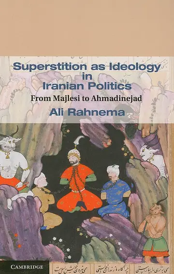 Cover of Superstition as Ideology in Iranian Politics