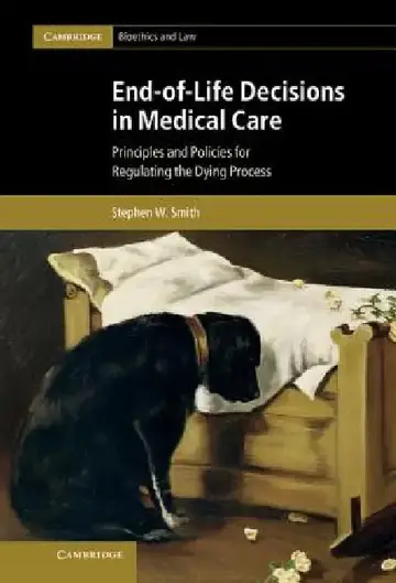 Cover of End-Of-Life Decisions in Medical Care