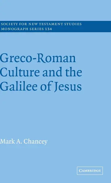 Cover of Greco-roman Culture and the Galilee of Jesus