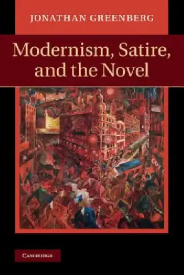 Cover of Modernism, Satire and the Novel