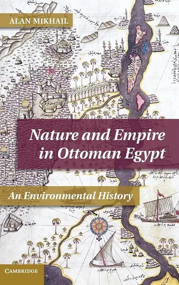 Cover of Nature and Empire in Ottoman Egypt