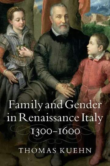 Cover of Family and Gender in Renaissance Italy, 1300–1600