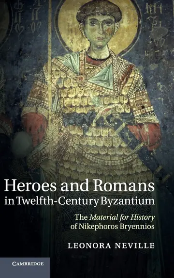 Cover of Heroes and Romans in Twelfth-Century Byzantium