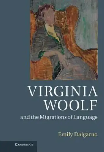 Cover of Virginia Woolf and the Migrations of Language