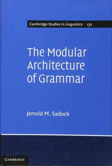 Cover of The Modular Architecture of Grammar