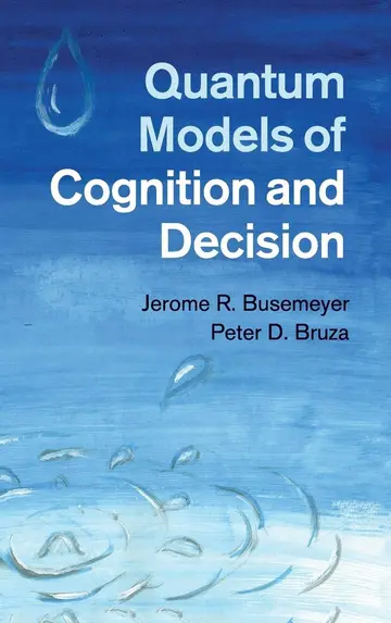 Cover of Quantum Models of Cognition and Decision