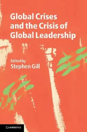 Cover of Global Crises and the Crisis of Global Leadership