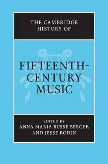 Cover of The Cambridge History of Fifteenth-Century Music