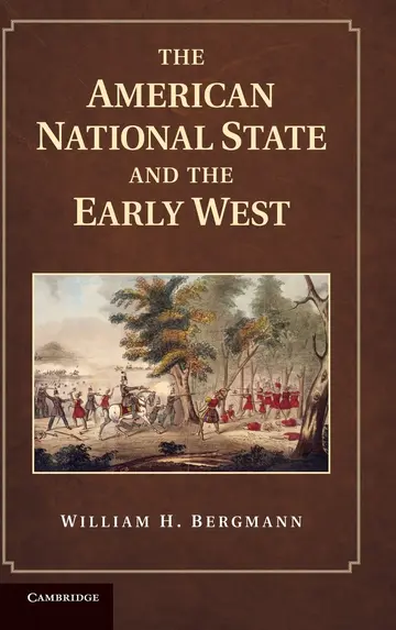 Cover of The American National State and the Early West