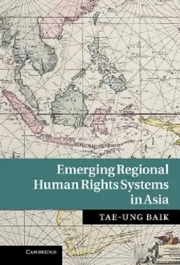 Cover of Emerging Regional Human Rights Systems in Asia